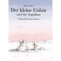 Der kleine Eisbär und der Angsthase. Sonderausgabe. - Hans de Beer