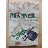 Männer - Von Wein, Weib und anderen Lustbarkeiten: Lieder, Witze und Trinksprüche - Unknown Author