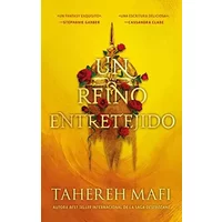 Un reino entretejido - TAHEREH MAFI
