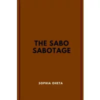 The Sabo Sabotage - Oheta Sophia