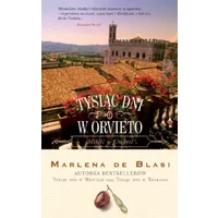 Tysiac dni w Orvieto (polish) - Marlena de Blasi