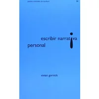 Escribir narrativa personal: 1 (Aprender) - Vivian Gornick