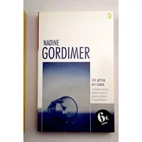 UN ARMA EN CASA - NADINE GORDIMER