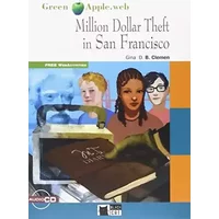 MILLION DOLLAR THEFTH IN SAN FRANCISCO+ CD+ APP: 000001 (Black Cat. Green Apple) - 9788468233192 - de Agostini Scuola Spa, de Agostini Libri S.p.a