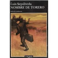 Nombre De Torero - LUIS SEPULVEDA