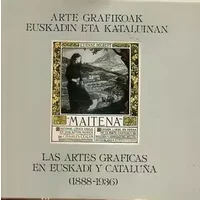 Artes Graficas En Euskadi Y Cataluña 1898-1936