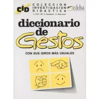 Diccionario De Gestos (en espagnol) - Maria José Gelabert, Emma Martinell Gifre, Josep Col Mestre