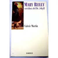 MARY REILLY (SIN COLECCION) - Valerie Martin