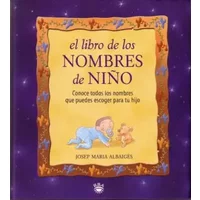 El libro de los nombres de niño/ The Book of Boy Names - Josep M. Albaigès