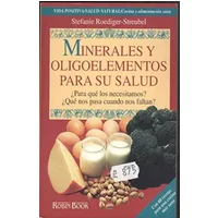 Minerales y oligoelementos para susalud - Stefanie Roediger-Streubel