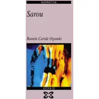 Sarou / Healed - XOSE RAMON CARIDE OGANDO