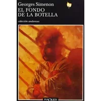 El Fondo De LA Botella - GEORGES SIMENON