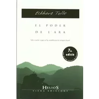 El poder de l'ara: Un camí cap a la realització espiritual: 11 (Helios) - Eckhart Tolle