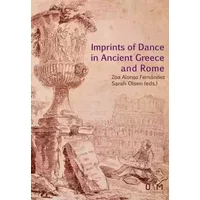 Imprints of Dance in Ancient Greece and Rome (Fuera de Colección)