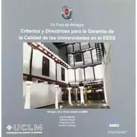 VII Foro de Almagro. Criterios y directrices para la garantía de la calidad de las universidades en el EES (EDICIONES INSTITUCIONALES) - Carmen Fenoll Comes, Fidel Corcuera Manso, Andrés Vázquez Morcillo