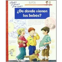 DE DONDE VIENEN LOS BEBES (QUE?COMO?POR QUE?) - AA.VV.