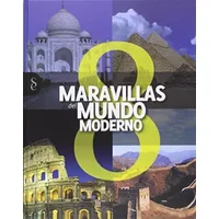Ocho Maravillas del Mundo Moderno