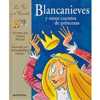 Blancanieves y otros cuentos de princesas ("la voz y el cuento")(+3 años)