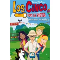 Los cinco tras la pista 7. Misterios voladores - Enid Blyton