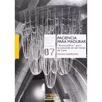 Paciencia para madurar: "Acostumbrar" para la comunión en san Ireneo de Lyon: 7 (Biblioteca Comillas, Teología) - Miyako Namikawa Kiyota