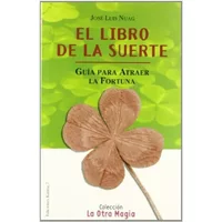 LIBRO DE LA SUERTE, EL (La Otra Magia / The Other Magic) - Jose Luis Nuag