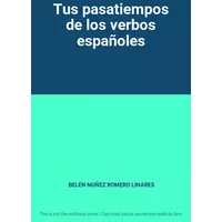 Tus pasatiempos de los verbos españoles - BELEN NUÑEZ ROMERO LINARES
