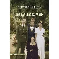 Los fabulosos Frank (AdN) (AdN Alianza de Novelas) - Michael Frank