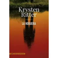 La hoguera (AdN) (AdN Alianza de Novelas) - Krysten Ritter