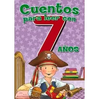 CUENTOS PARA LEER CON 7 AÑOS (CUENTOS POR EDADES)