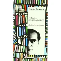 Garcia Lorca (Semblanzas) - Andrés Soria Olmedo, Luis Sotuela Guntiñas
