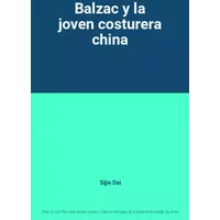 Balzac y la joven costurera china - Sijie Dai