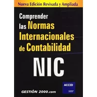 Comprender las Normas Internacionales de Contabilidad NIC: Contabilidad NIC: 1 (ACCID) - Accid