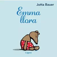 Emma llora (pequeñológuez) - Jutta Bauer