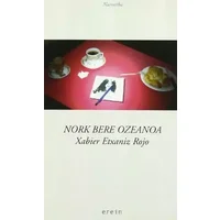 Nork bere ozeanoa: 60 (Narratiba) - Xabier Etxaniz Rojo