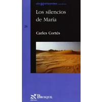 Los silencios de María (Sin Horizontes) - Carles Cortés Orts