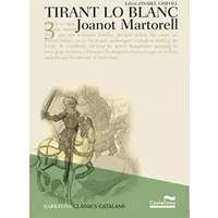Tirant lo Blanc - Joanot Martorell