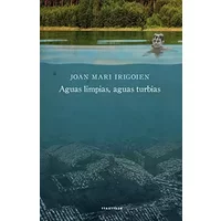 Aguas limpias, aguas turbias: 73 (Abra) - Joan Mari Irigoien Aranberri