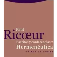 Hermenéutica. Escritos y conferencias 2 (Estructuras y procesos. Filosofía) - Paul Ricoeur