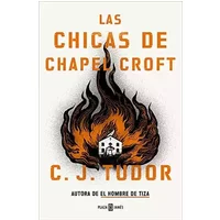 Las chicas de Chapel Croft (Éxitos) - C.J. Tudor