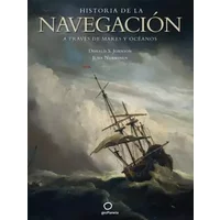 Historia de la navegación (Ilustrados) - Juha Nurminen, Donald S. Johnson