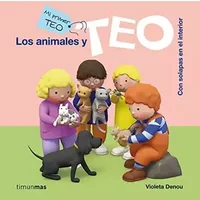 Los animales y Teo (Mi primer Teo) - Violeta Denou