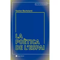 La Poetica De L'espai: 141 (El fil d'Ariadna) - Gaston Bachelard