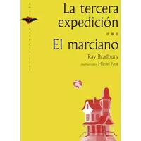 La tercera expedición / El marciano (AMOR Y SUSTO) - Ray Bradbury