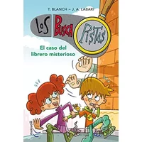 Los Buscapistas: El caso del librero misterioso - Teresa Blanch, José Ángel Labari