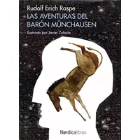 Las Aventuras Del Barón Münchausen (Ilustrados) - Rudolf Erich Raspe