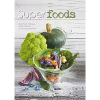 Superfoods: Recetas sanas, nutritivas y energizantes (SIN COLECCION) - Cinzia Trenchi