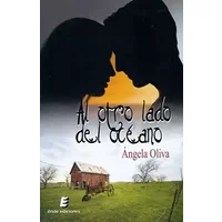 Al otro lado del océano (SIN COLECCION) - Ángela Oliva