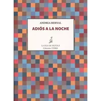 ADIOS A LA NOCHE (Tierra) - Andrea Bernal