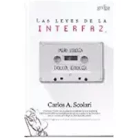 Las leyes de la interfaz - Carlos Alberto Scolari