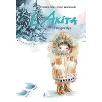 L'Akita i els Grizzlys - Caroline Sole